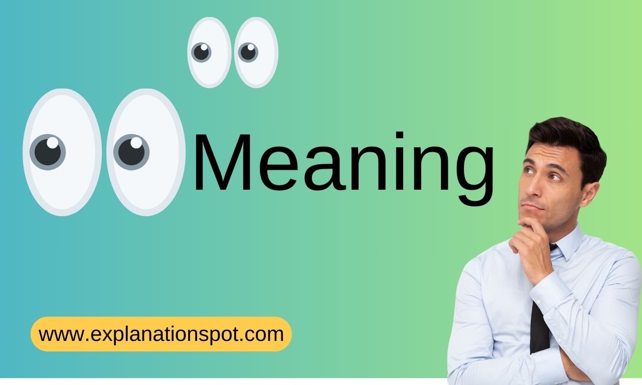 Eye Emoji Meanings